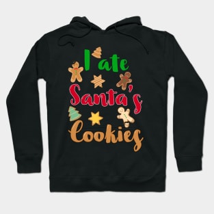 I Ate Santa's Cookies Christmas Hoodie